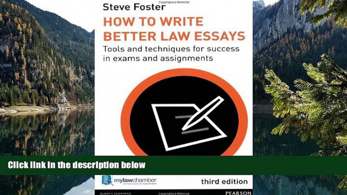 READ NOW  How to Write Better Law Essays: Tools and Techniques for Success in Exams and