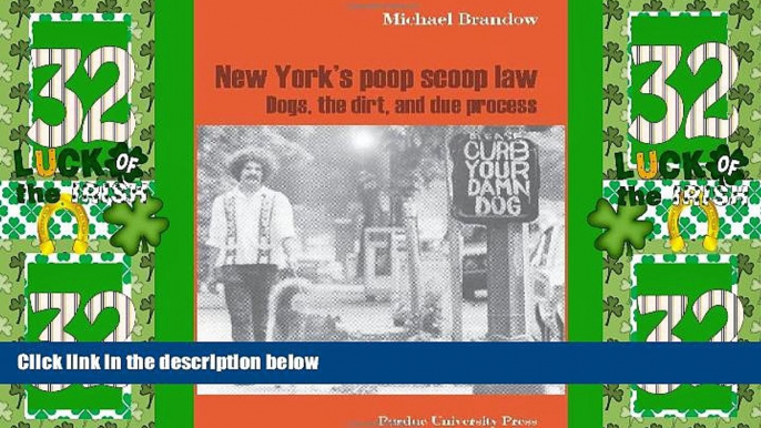 Must Have PDF  New York s Poop Scoop Law: Dogs, the Dirt, and Due Process (New Directions in the