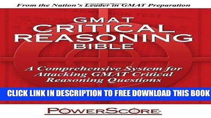 [EBOOK] DOWNLOAD By David M. Killoran The PowerScore GMAT Critical Reasoning Bible (1st) PDF