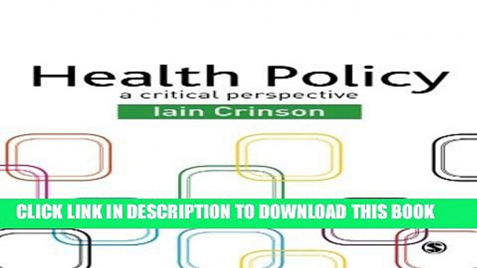 [PDF] Health Policy: A Critical Perspective Full Online