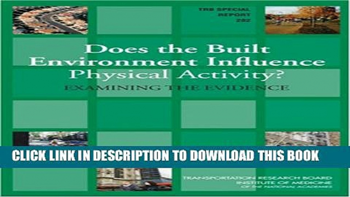 [PDF] Does the Built Environment Influence Physical Activity?: Examining The Evidence (Special