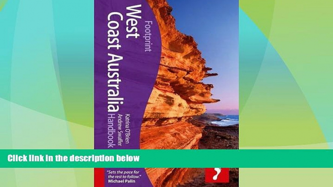 Must Have PDF  West Coast Australia Handbook, 4th (Footprint - Handbooks)  Best Seller Books Most