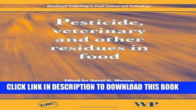 [PDF] Pesticide, Veterinary and Other Residues in Food (Woodhead Publishing Series in Food