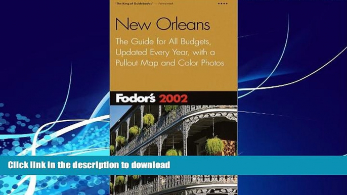 READ  Fodor s New Orleans 2002: The Guide for All Budgets, Updated Every Year, with a Pullout Map