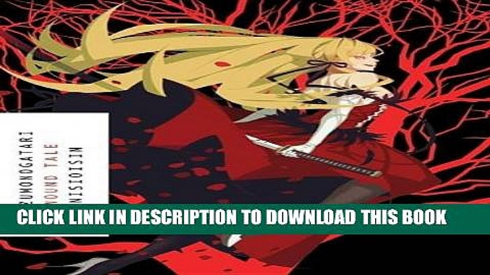 [PDF] KIZUMONOGATARI: Wound Tale Popular Colection