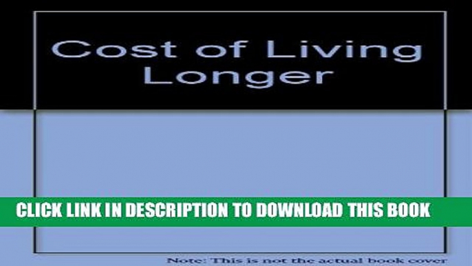 [PDF] Cost of Living Longer Popular Online