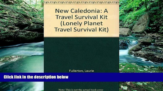 Big Deals  New Caledonia: A Travel Survival Kit (Lonely Planet Travel Survival Kit)  Best Seller