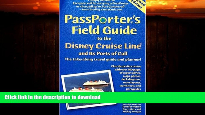 FAVORITE BOOK  Passporter s Field Guide to the Disney Cruise Line and Its Ports of Call: The