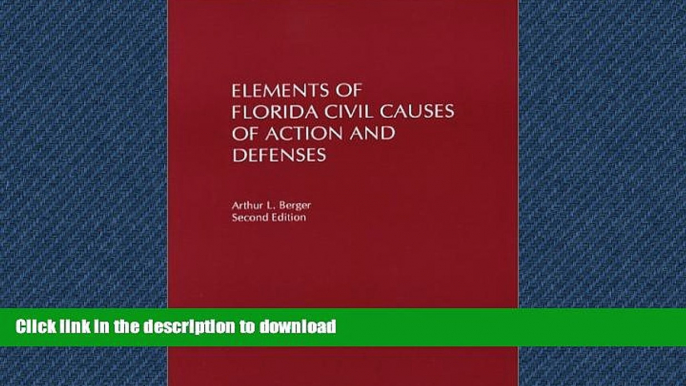 READ THE NEW BOOK Elements of Florida Civil Causes of Action and Defenses READ PDF FILE ONLINE