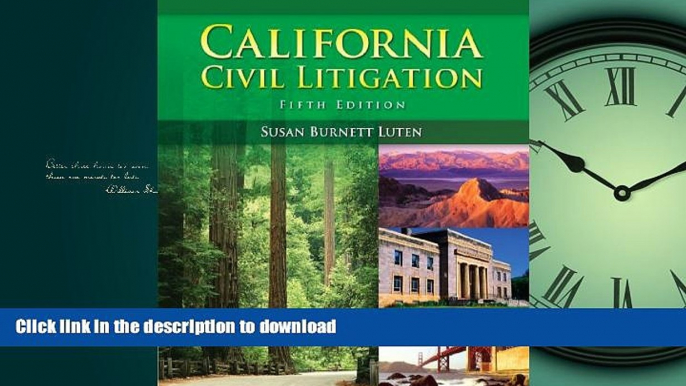 DOWNLOAD California Civil Litigation FREE BOOK ONLINE