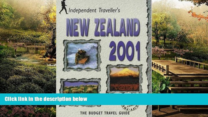 Must Have  Independent Traveller s 2001 New Zealand: The Budget Travel Guide (Independent