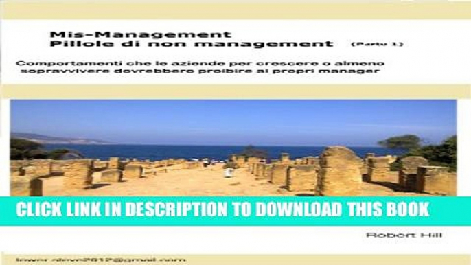 [PDF] Mismanagement Pillole di non management (Italian Edition) Popular Online
