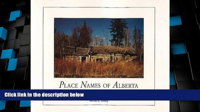 Big Deals  Place Names of Alberta: Northern Alberta  Best Seller Books Best Seller