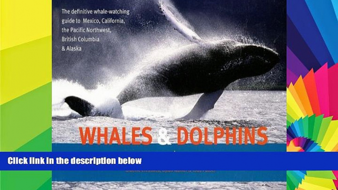 Must Have  Whales and Dolphins of the North American Pacific: Including Seals and Other Marine