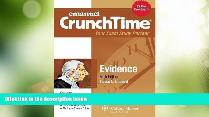 Big Deals  Crunchtime: Evidence, Fifth Edition  Full Read Most Wanted