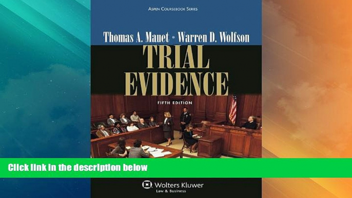 Big Deals  Trial Evidence, Fifth Edition (Aspen Coursebook Series)  Best Seller Books Best Seller