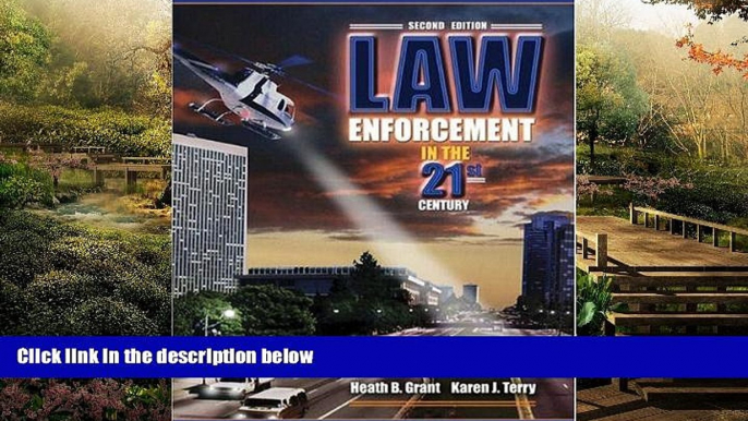 READ FULL  Law Enforcement in the 21st Century (2nd Edition)  Premium PDF Online Audiobook