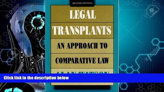 FREE DOWNLOAD  Legal Transplants: An Approach to Comparative Law READ ONLINE