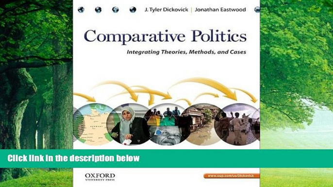 Books to Read  Comparative Politics: Integrating Theories, Methods, and Cases  Full Ebooks Best