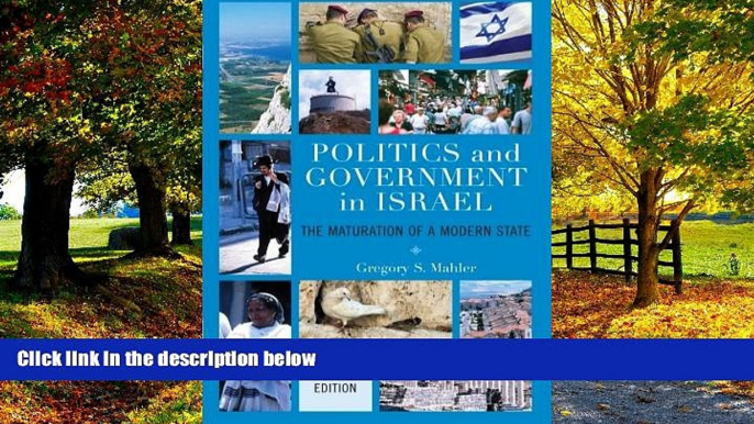 Books to Read  Politics and Government in Israel: The Maturation of a Modern State  Best Seller