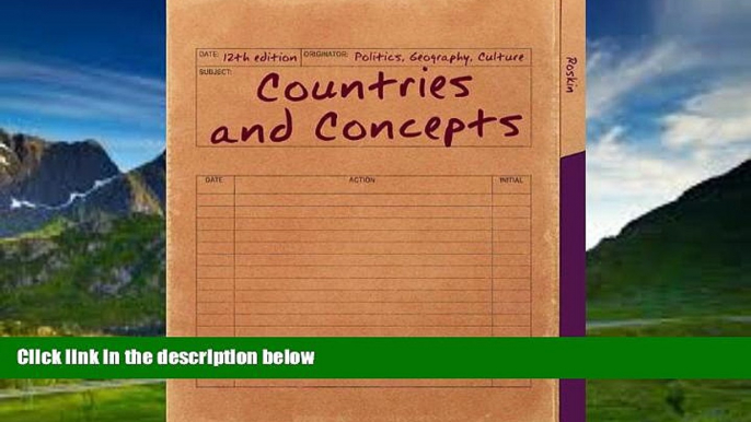 Books to Read  Countries and Concepts: Politics, Geography, Culture (12th Edition)  Full Ebooks