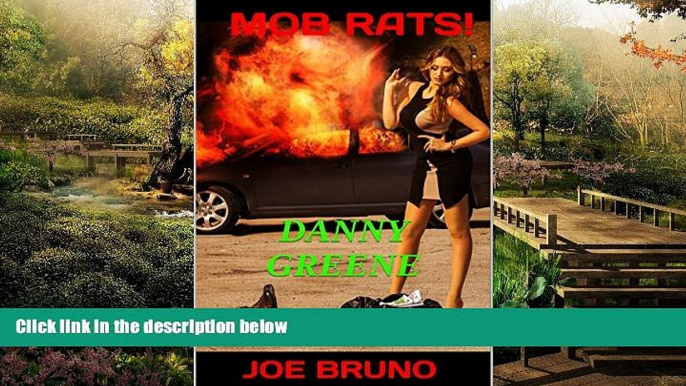 Must Have  MOB RATS!: DANNY GREENE  READ Ebook Full Ebook