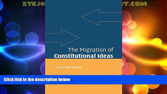 Big Deals  The Migration of Constitutional Ideas  Best Seller Books Most Wanted