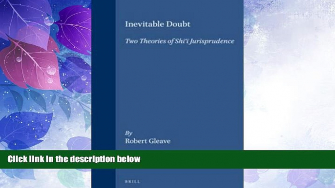 Books to Read  Inevitable Doubt: Two Theories of Shii Jurisprudence (Studies in Islamic Law and