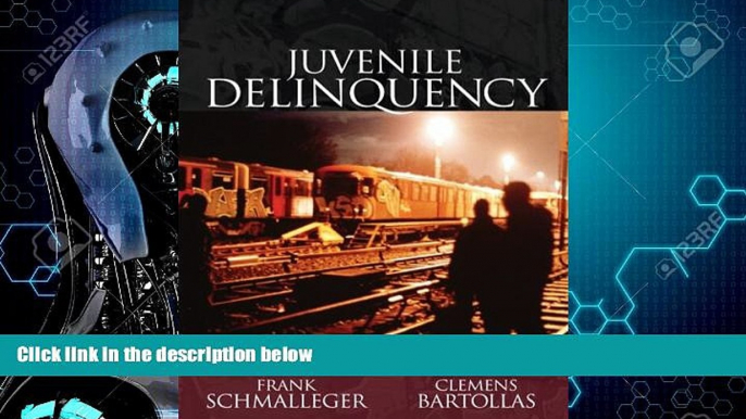 Books to Read  Juvenile Delinquency Instructor s Annotated Edition  Best Seller Books Most Wanted