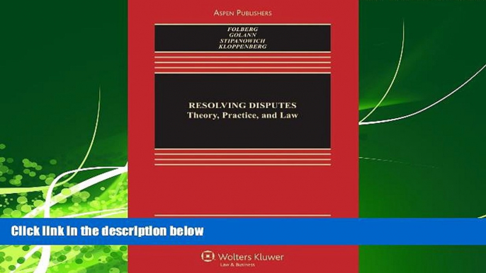 Books to Read  Resolving Disputes: Theory, Practice and Law, Second Edition  Best Seller Books