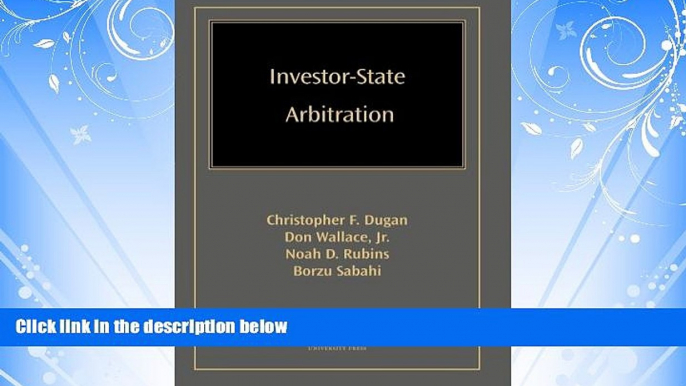 Big Deals  Investor-State Arbitration  Full Ebooks Most Wanted