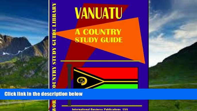 Big Deals  Vanuatu Country Study Guide (World Country Study Guide  Full Ebooks Most Wanted