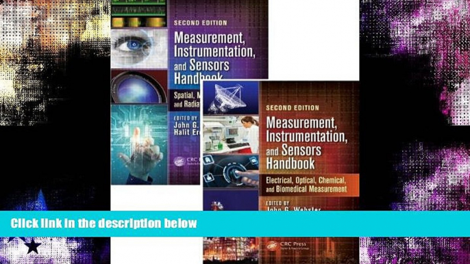 For you Measurement, Instrumentation, and Sensors Handbook, Second Edition: Two-Volume Set