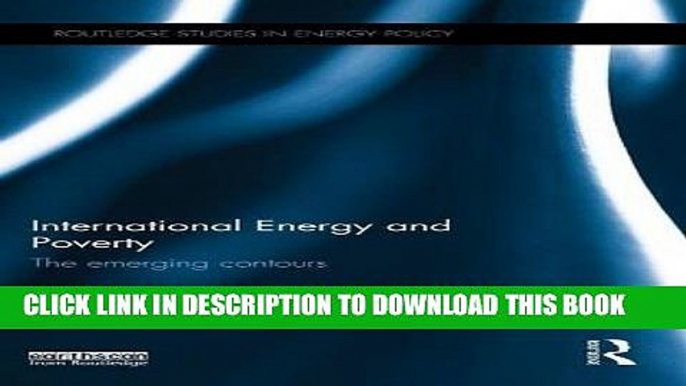 [DOWNLOAD]|[BOOK]} PDF International Energy and Poverty: The emerging contours Collection BEST