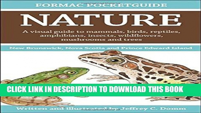 [BOOK] PDF Formac Pocketguide to Nature: Animals, plants and birds in New Brunswick, Nova Scotia