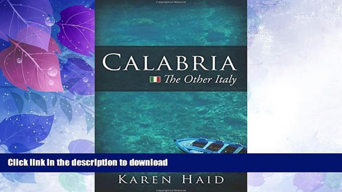 GET PDF  Calabria: The Other Italy FULL ONLINE