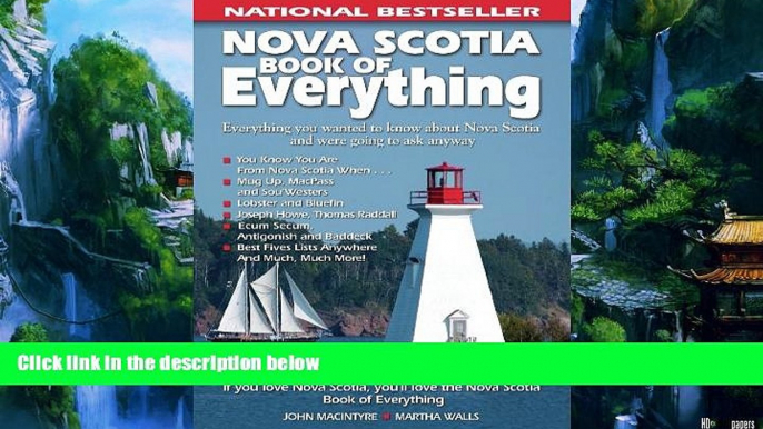 Big Deals  Nova Scotia Book of Everything: Everything You Wanted to Know About Nova Scotia and