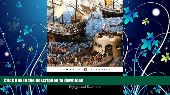 READ  Voyages and Discoveries: Principal Navigations, Voyages, Traffiques   Discoveries ofthe