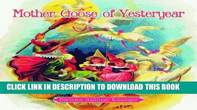 [PDF] Mother Goose of Yesteryear Full Online