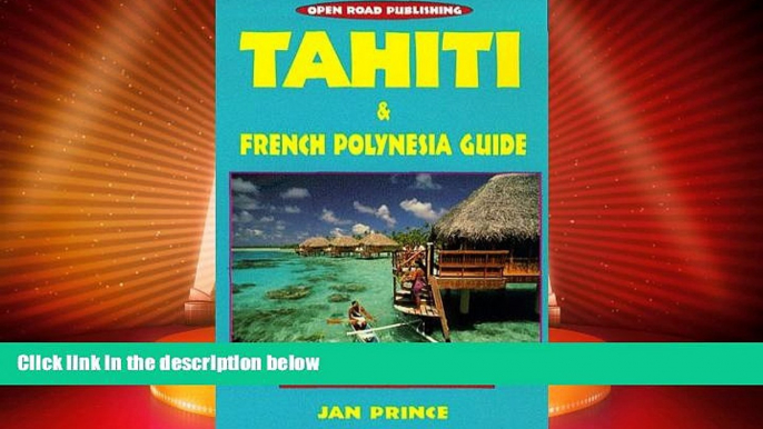 Big Deals  Tahiti and French Polynesia Guide  Best Seller Books Most Wanted