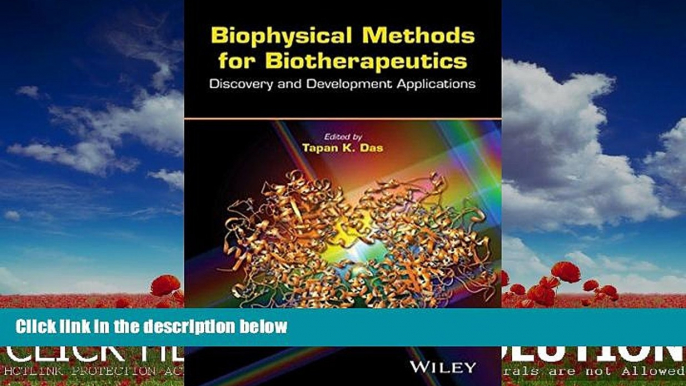 Choose Book Biophysical Methods for Biotherapeutics: Discovery and Development Applications