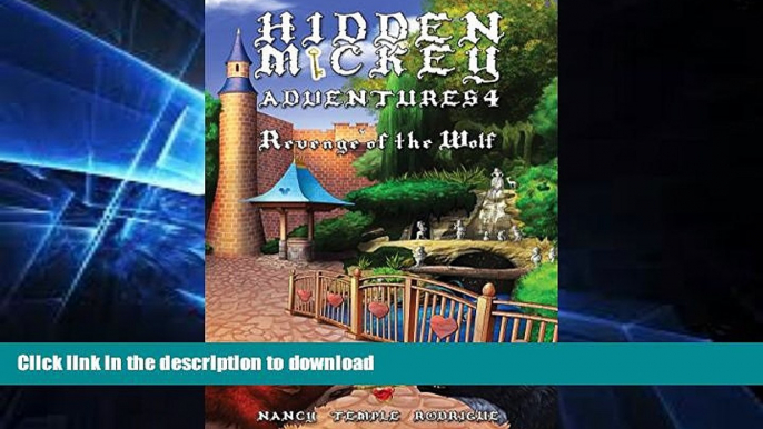 READ  HIDDEN MICKEY ADVENTURES 4: Revenge of the Wolf (Hidden Mickey Adventures, volume 4)  BOOK