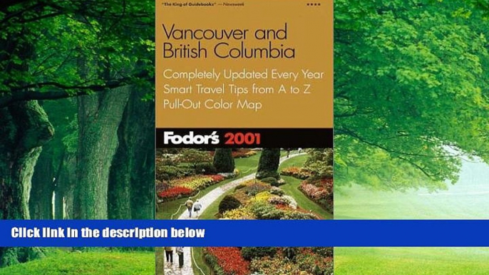 Books to Read  Fodor s Vancouver and British Columbia 2001: Completely Updated Every Year, Smart