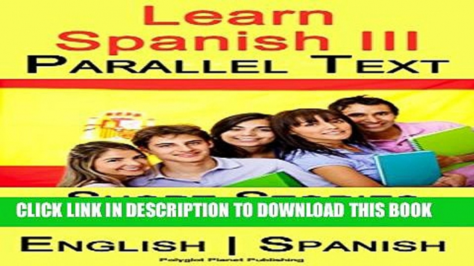 [PDF] FREE Learn Spanish III: Parallel Text - Culturally Speaking (Short Stories) English -