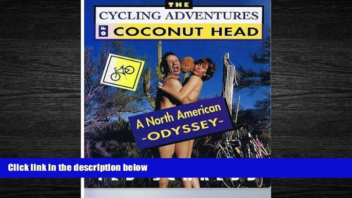 Enjoyed Read The Cycling Adventures of Coconut Head: A North American Odyssey