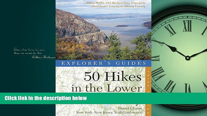 Enjoyed Read Explorer s Guide 50 Hikes in the Lower Hudson Valley: Hikes and Walks from