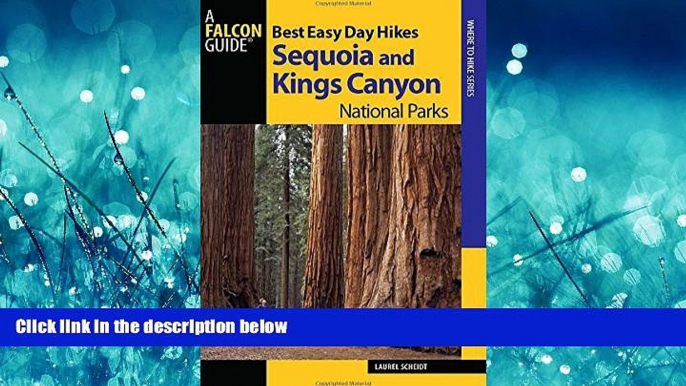 Online eBook Best Easy Day Hikes Sequoia and Kings Canyon National Parks (Best Easy Day Hikes