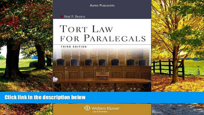 Big Deals  Tort Law for Paralegals 3rd Edition  Full Ebooks Best Seller