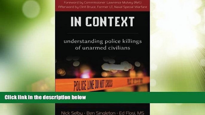 Must Have PDF  In Context: Understanding Police Killings of Unarmed Civilians  Best Seller Books