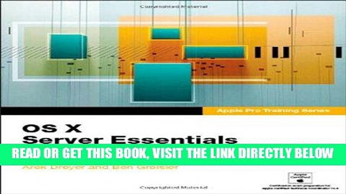 [Free Read] Apple Pro Training Series: OS X Server Essentials: Using and Supporting OS X Server on